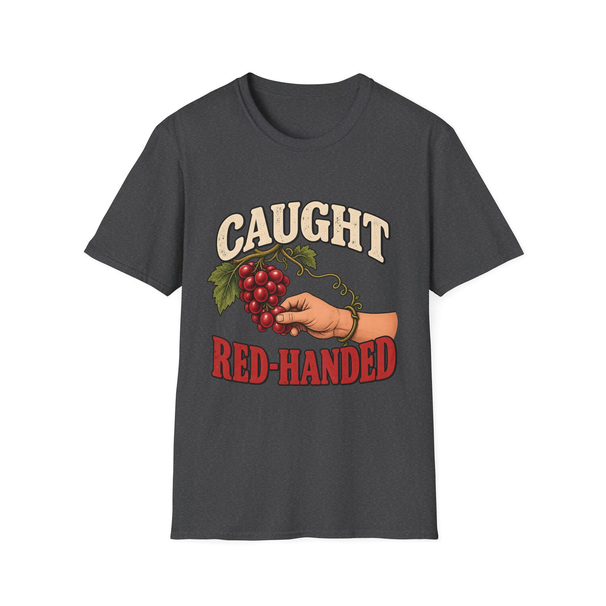 Caught Red-Handed By Vine T-Shirt
